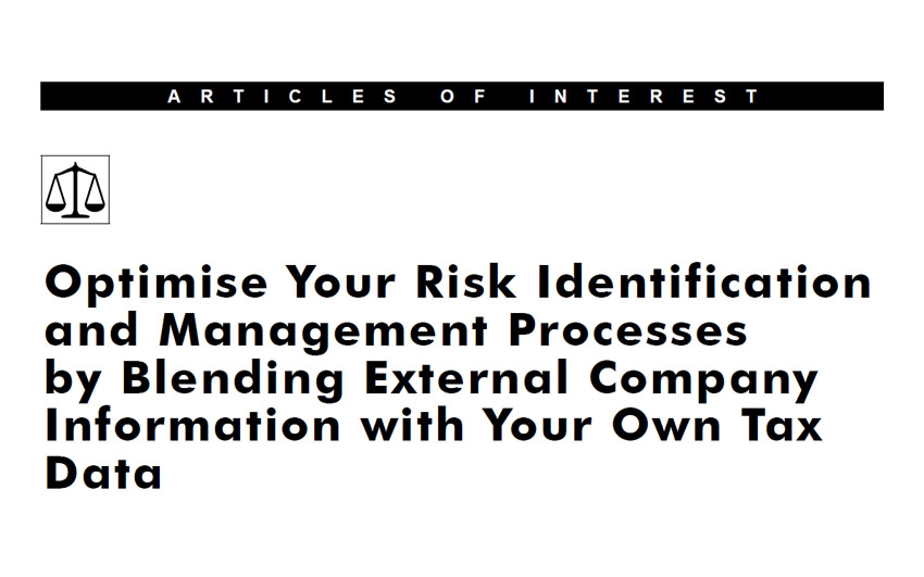 Optimise Your Risk Identification and Management Processes by Blending External Company Information with Your Own Tax Data